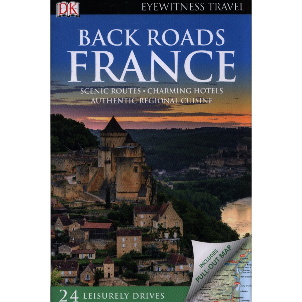 France Back Roads Eyewitness Travel Guide